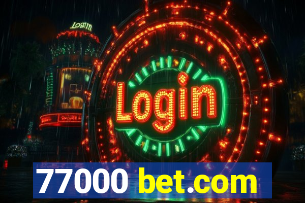 77000 bet.com